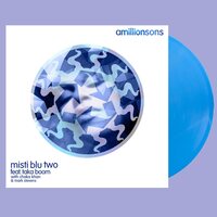 Amillionsons - Misti Blu Two vinyl cover