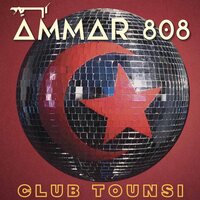Ammar 808 - Club Tounsi vinyl cover