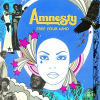 Amnesty - Free Your Mind: The 700 West Sessions vinyl cover