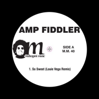 Amp Fiddler - So Sweet  / It's Alright vinyl cover