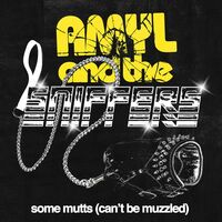 Amyl And The Sniffers - Some Mutts Can't Be Muzzled B/w Cup Of Destiny vinyl cover