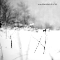 An Autumn For Crippled Children - As The Morning Dawns We Close Our Eyes vinyl cover