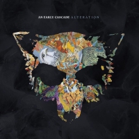 An Early Cascade - Alteration vinyl cover