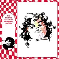Ana Frango Eletrico - Mormaço Queima vinyl cover