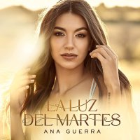 Ana Guerra - La Luz Del Martes vinyl cover