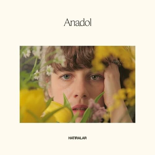 Anadol - Hatiralar vinyl cover