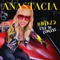 Anastacia - NTK25 Anastacia Live In Concert vinyl cover