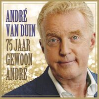 André Van Duin - 75 Jaar Gewoon Andre (Limited Gold) vinyl cover