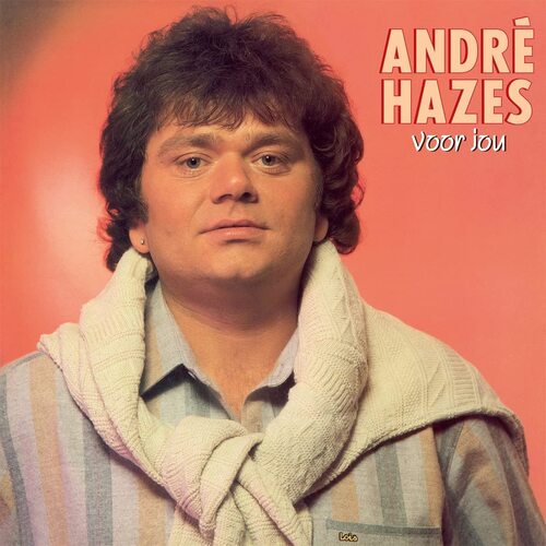Andre Hazes - Voor Jou (Limited Orange)