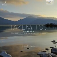 Andrea Dieci - Takemitsu: 12 Songs, Transcriptions for Guitar vinyl cover