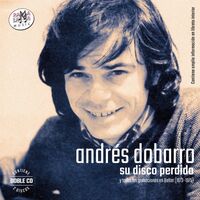 Andres Dobarro - Su Disco Perdido vinyl cover