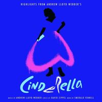 Andrew Lloyd Webber - Highlights From Andrew Lloyd Webber's Cinderella: The Musical vinyl cover