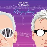 Andy Mackay & Phil Manzanera - Roxymphony vinyl cover