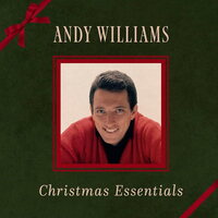 Andy Williams - Christmas Essentials vinyl cover