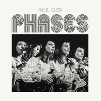 Angel Olsen - Phases vinyl cover