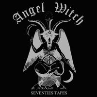 Angel Witch - Seventies Tapes vinyl cover