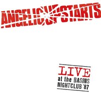 Angelic Upstarts - Live At The Basins Nightclub '87 vinyl cover