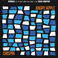 Angry Apple - Crispin vinyl cover