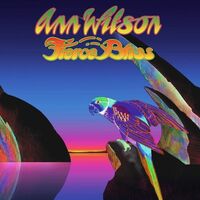Ann Wilson - Fierce Bliss vinyl cover