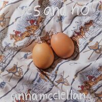 Anna Mcclellan - Yes And No vinyl cover