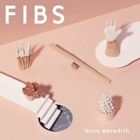 Anna Meredith - Fibs vinyl cover