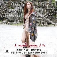 Annalisa - Il Mondo Prima Di Te vinyl cover