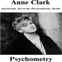 Anne Clark  &  Friends - Psychometry - Live At Passionskirche, Berlin vinyl cover