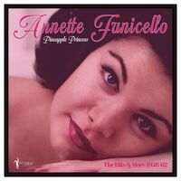 Annette Funicello - Pineapple Princess: 1958-62 vinyl cover