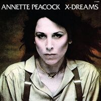 Annette Peacock - X-Dreams vinyl cover