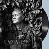 Anni Hogan - Lost In Blue vinyl cover