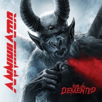 Annihilator - For The Demented vinyl cover