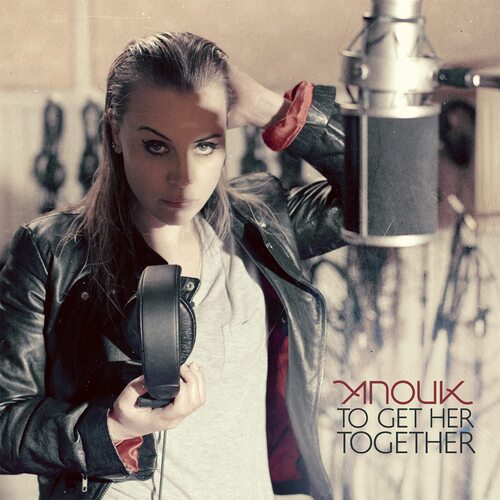 Anouk - To Get Her Together (Limited Crystal Clear)