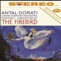 Antal Dor Ti / London Symphony Orchestra - Stravinsky: The Firebird Mercury Living Presence Series Half-Speed