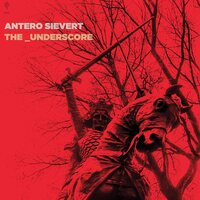 Antero Sievert - The_Underscore vinyl cover