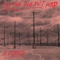 Anthony Moore - Flying Doesn't He