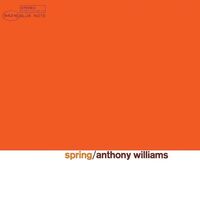 Anthony Williams - Spring Blue Note Classic Series vinyl cover