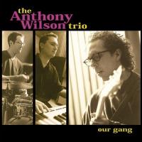 Anthony Wilson - Our Gang vinyl cover