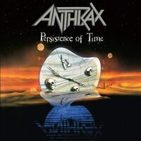 Anthrax - Persistence Of Time vinyl cover