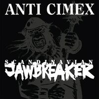 Anti Cimex - Scandinavian Jawbreaker vinyl cover