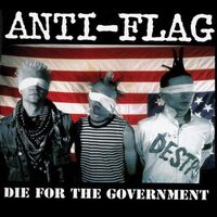 Anti-Flag - Die For The Government vinyl cover