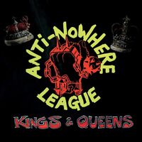 Anti-Nowhere League - Kings & Queens vinyl cover