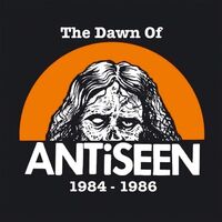 Antiseen - The Dawn Of Antiseen vinyl cover