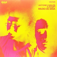 Antonio Carlos & Jocafi - Mudei De Ideia vinyl cover