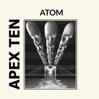 Apex Ten - Atom - Volcanic Sun vinyl cover