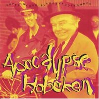 Apocalypse Hoboken - Superincredibleheavydutydudes vinyl cover
