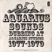 Aquarius Sounds - Dubbing At Aquarius Studios 1977-1979 vinyl cover