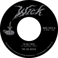 Ar-Kaics - To Be Free / Easy vinyl cover