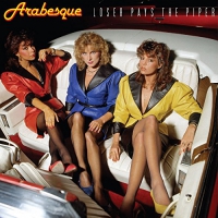 Arabesque - Loser Pays The Piper vinyl cover