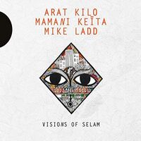 Arat Kilo / Mamani Keita / Mike Ladd - Vision Of Selam vinyl cover