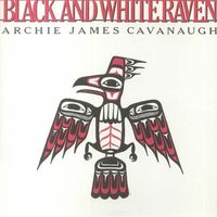 Archie James Cavanaugh - Black & White Raven (White) vinyl cover